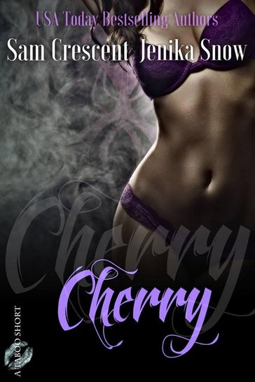 Cherry - Jenika Snow - Sam Crescent