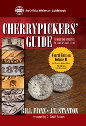 Cherrypicker s Guide to Rare Die Varieties of United States Coins
