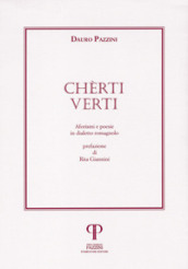 Chèrti verti. Aforismi e poesie in dialetto romagnolo