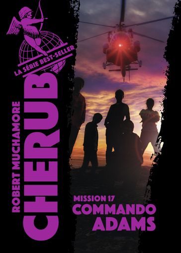 Cherub (Mission 17) - Commando Adams - Robert Muchamore