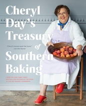 Cheryl Day s Treasury of Southern Baking