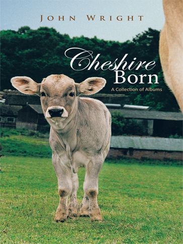 Cheshire Born - John Wright