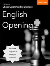 Chess Openings by Example: English Opening