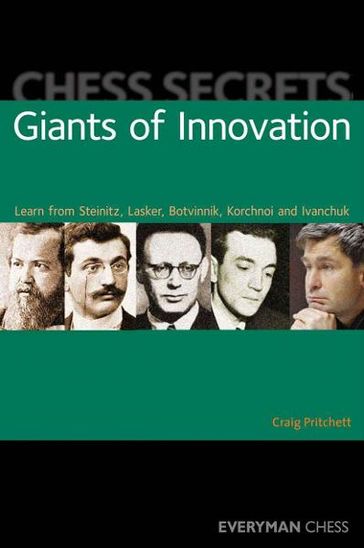Chess Secrets: Giants of Innovation - Craig Pritchett