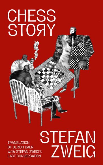 Chess Story (Warbler Classics Annotated Edition) - Stefan Zweig