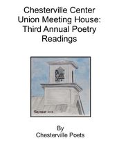 Chesterville Center Union Meeting House: Third Annual Poetry Readings