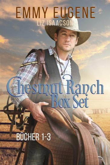Chestnut Ranch Box Set - Emmy Eugene - Liz Isaacson