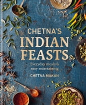 Chetna s Indian Feasts