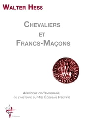 Chevaliers et Francs-Maçons