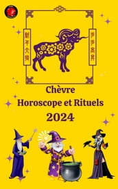 Chèvre Horoscope et Rituels 2024