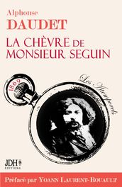 La Chèvre de M. Seguin - préfacé et documenté par Yoann Laurent-Rouault