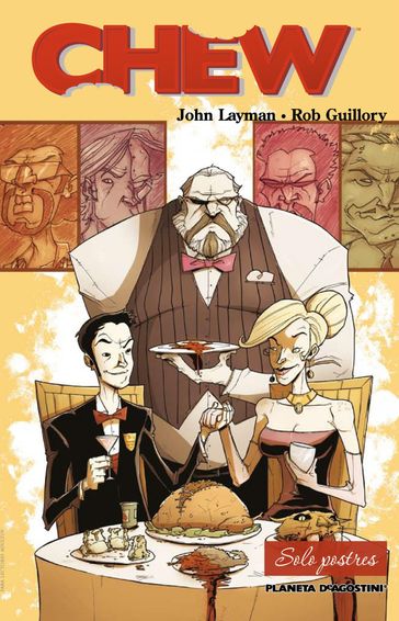 Chew nº 03/12 - John Layman - Rob Guillory