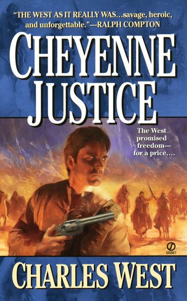 Cheyenne Justice - Charles G. West