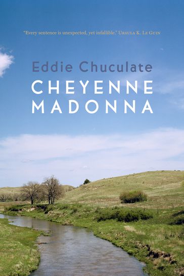 Cheyenne Madonna - Eddie Chuculate