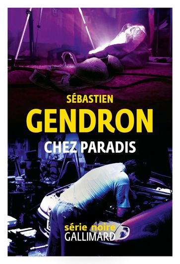 Chez Paradis - Sébastien Gendron