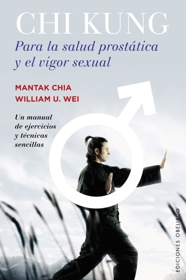 Chi Kung para la salud prostática y el vigor sexual - Mantak Chia