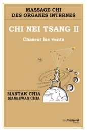 Chi Nei Tsang II Chasser les vents