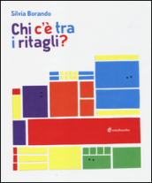 Chi c è tra i ritagli?