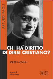 Chi ha diritto di dirsi cristiano? Scritti giovanili