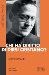 Chi ha diritto di dirsi cristiano?