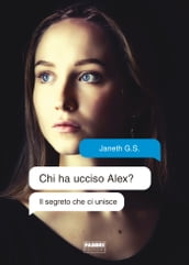 Chi ha ucciso Alex? Il segreto che ci unisce (Life)