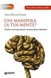 Chi manipola la tua mente? NUOVA EDIZIONE