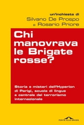 Chi manovrava le Brigate rosse