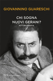 Chi sogna nuovi gerani? Autobiografia