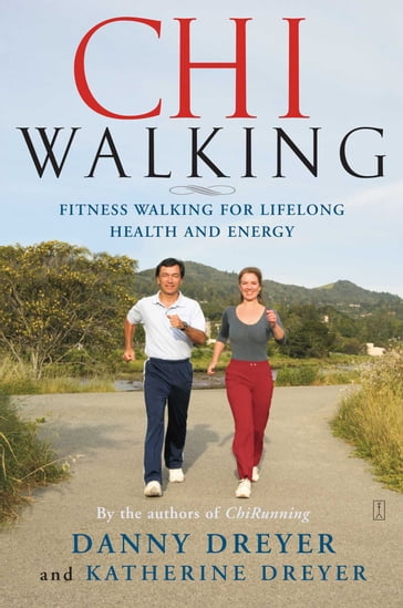 ChiWalking - Danny Dreyer - Katherine Dreyer