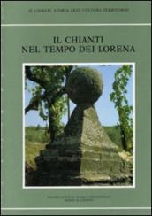 Il Chianti nel tempo dei Lorena