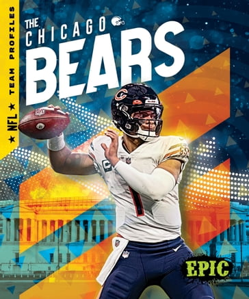 Chicago Bears, The - Thomas K. Adamson