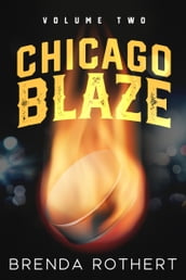Chicago Blaze Volume 2