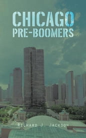 Chicago Pre-Boomers