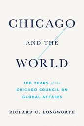 Chicago and the World