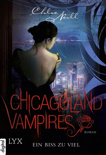 Chicagoland Vampires - Ein Biss zu viel - Chloe Neill