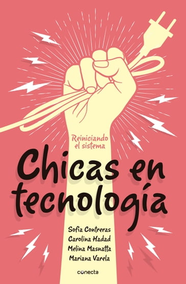 Chicas en Tecnología® - Mariana Varela - Carolina Hadad - Sofía Contreras