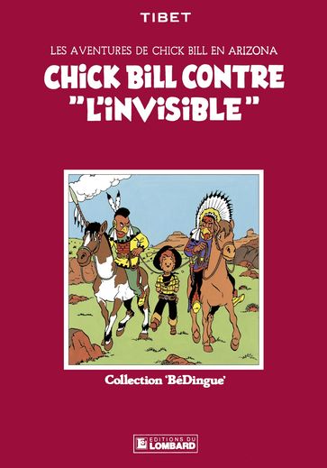 Chick Bill - tome 1 - Chick Bill contre "L'invisible" - Greg