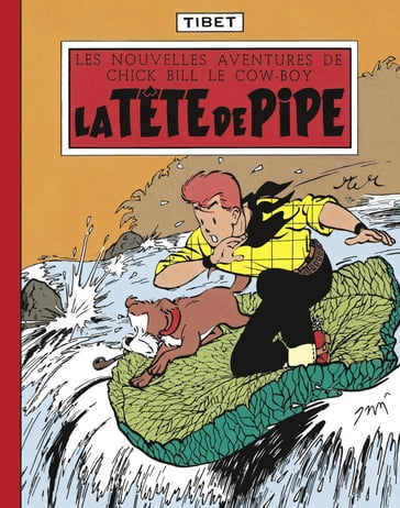 Chick Bill - tome 6 - La Tête de pipe - Greg