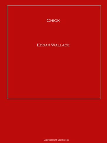 Chick - Edgar Wallace