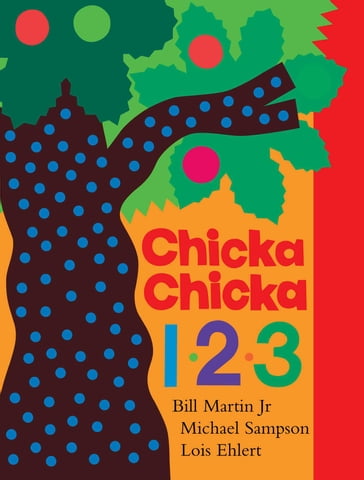 Chicka Chicka 1, 2, 3 - Bill Martin Jr. - Michael Sampson