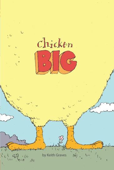 Chicken Big - Keith Graves