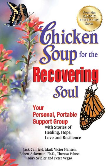 Chicken Soup for the Recovering Soul - Jack Canfield - Mark Victor Hansen