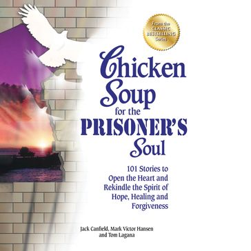 Chicken Soup for the Prisoner's Soul - Jack Canfield - Mark Victor Hansen