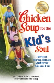 Chicken Soup for the Kid s Soul