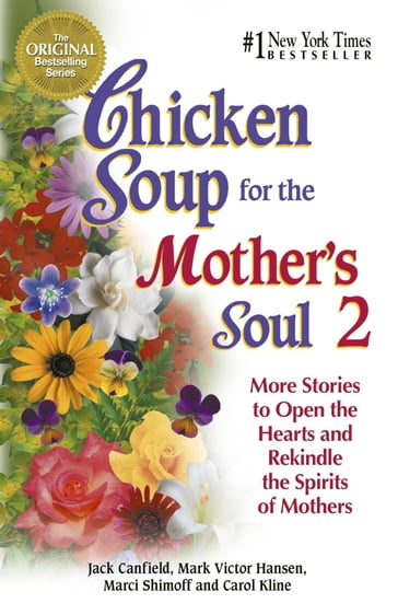 Chicken Soup for the Mother's Soul 2 - Jack Canfield - Mark Victor Hansen