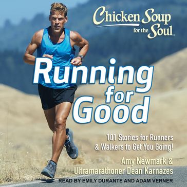 Chicken Soup for the Soul - Amy Newmark - Dean Karnazes