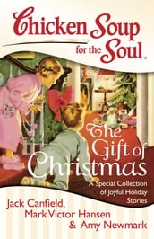 Chicken Soup for the Soul: The Gift of Christmas