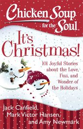 Chicken Soup for the Soul: It s Christmas!