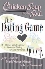 Chicken Soup for the Soul: The Dating Game