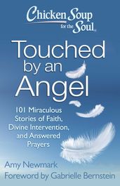 Chicken Soup for the Soul: Touched by an Angel